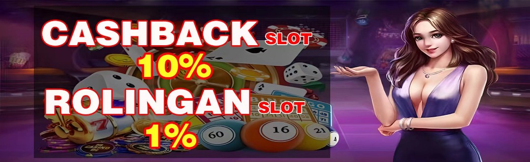 CASHBACK & ROLLINGAN SLOT 11%