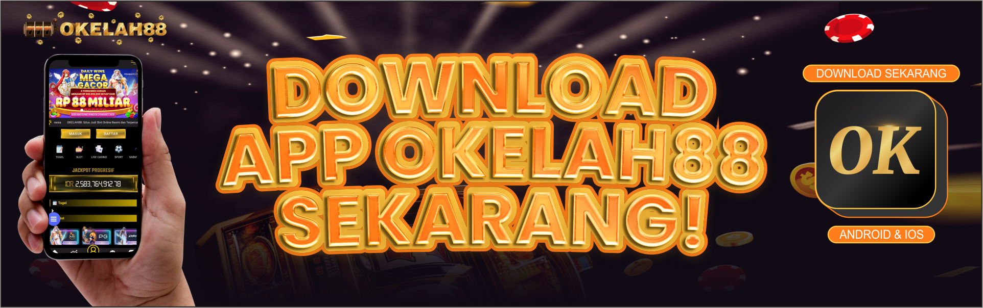 DOWNLOAD APP OKELAH88 SEKARANG